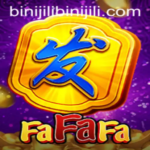 Exploring FaFaFa: The Dynamic World of Binijili Gameplay