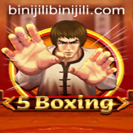 Exploring the Innovative Game of 5Boxing and the Mysteries of Binijili